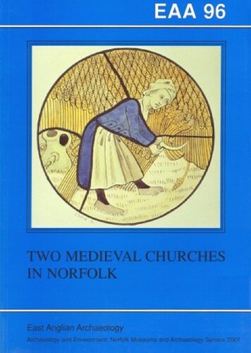 Two Medieval Churches in Norfolk