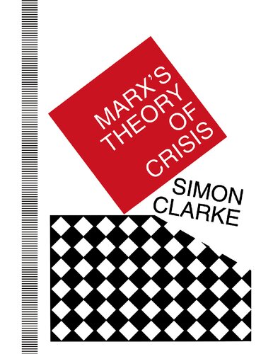 Marx's Theory of Crisis