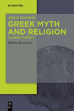 Collected Papers: II Greek Myth and Religion