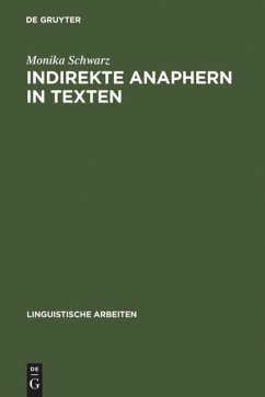 Indirekte Anaphern in Texten: Studien zur domänengebundenen Referenz und Kohärenz im Deutschen
