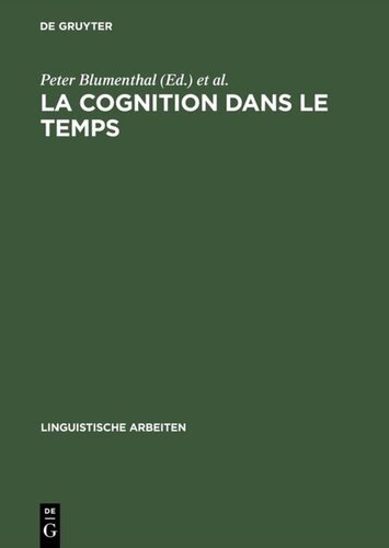 La cognition dans le temps: Études cognitives dans le champ historique des langues et des textes