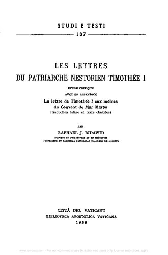 Les lettres du patriarche nestorien Thimothée I. Etude critique