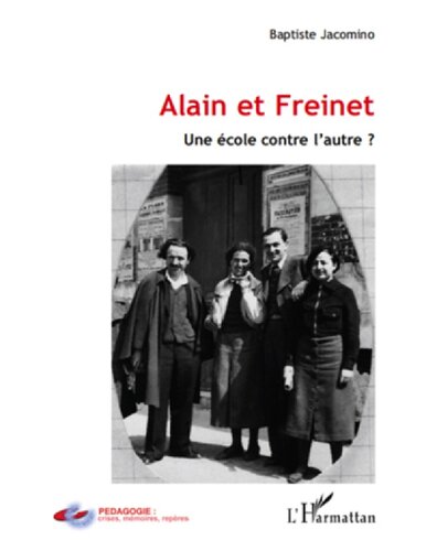 Alain et Freinet: une école contre l'autre?