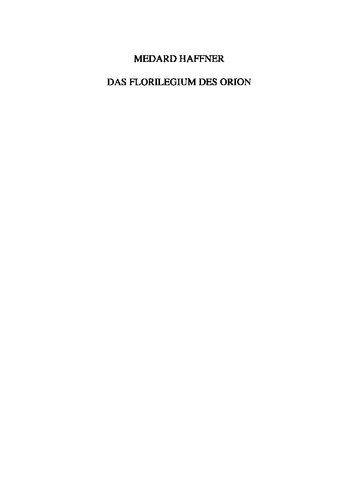 Das Florilegium des Orion: mit einer Einleitung, Herausgegeben, Übersetzt, und Kommentiert