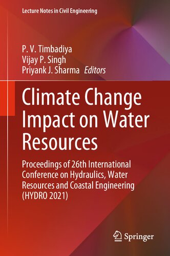 Climate Change Impact on Water Resources: Proceedings of 26th International Conference on Hydraulics, Water Resources and Coastal Engineering (HYDRO 2021)
