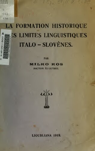 La formation historique des limites linguistiques italo-slovènes