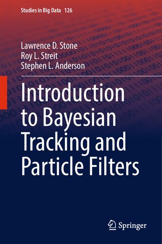 Introduction to Bayesian Tracking and Particle Filters