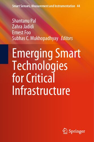 Emerging Smart Technologies for Critical Infrastructure