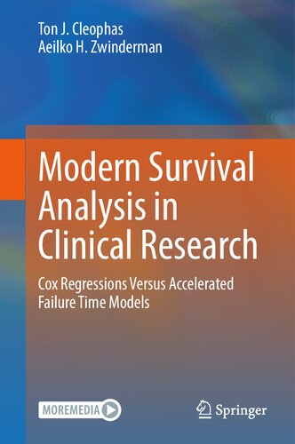 Modern Survival Analysis in Clinical Research: Cox Regressions Versus Accelerated Failure Time Models