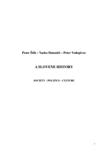 A Slovene History: Society - Politics - Culture