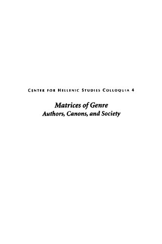 Matrices of Genre: Authors, Canons and Society