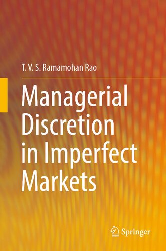 Managerial Discretion in Imperfect Markets