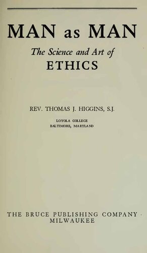 Man as Man - Science and Art of Ethics