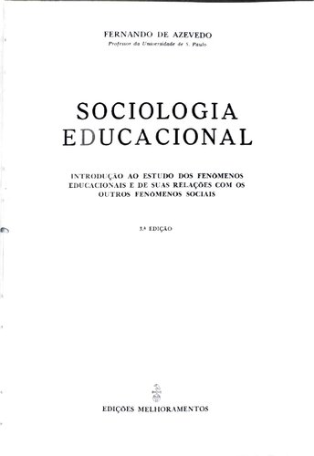 Sociologia Educacional: introdução ao estudo dos fenômenos educacionais e de suas relações com os outros fenômenos sociais