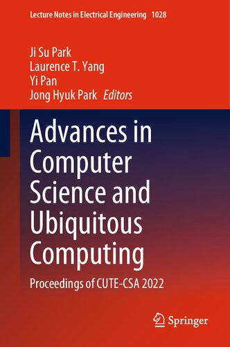 Advances in Computer Science and Ubiquitous Computing: Proceedings of CUTE-CSA 2022