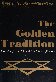The Golden Tradition: Jewish Life and Thought in Eastern Europe