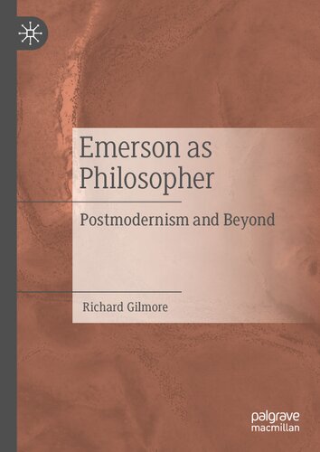 Emerson as Philosopher: Postmodernism and Beyond