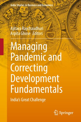 Managing Pandemic and Correcting Development Fundamentals: India’s Great Challenge