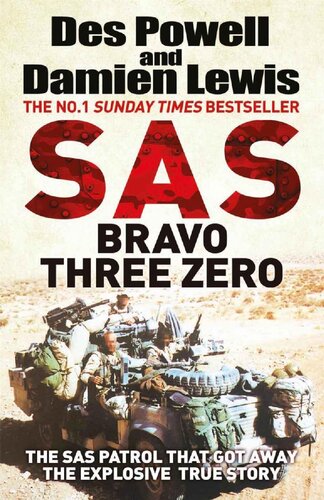 SAS Bravo Three Zero: The Explosive Untold Story