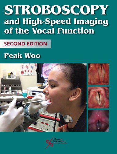 Stroboscopy and High-Speed Imaging of the Vocal Function