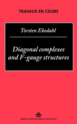 Diagonal complexes and F-gauge structures (Travaux en cours)