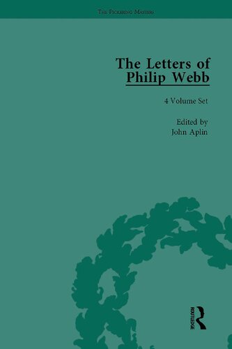 The Letters of Philip Webb: 4-Volume Set