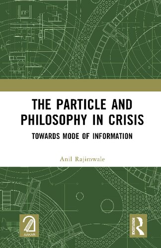 The Particle and Philosophy in Crisis: Towards Mode of Information
