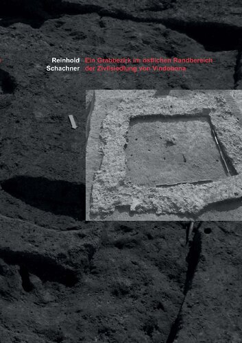 Ein Grabbezirk im östlichen Randbereich der Zivilsiedlung von Vindobona