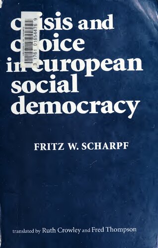Crisis and Choice in European Social Democracy (Cornell Studies in Political Economy)