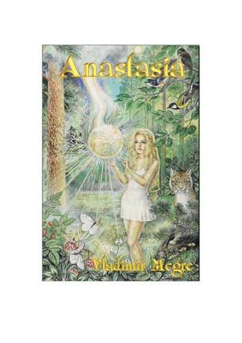 Anastasia - The Ringing Cedars of Russia v1-3