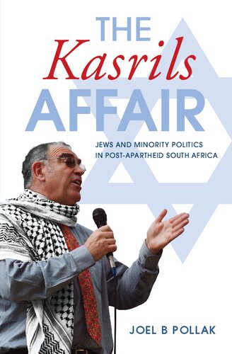The Kasrils Affair: Jews and Minority Politics in Post-apartheid South Africa