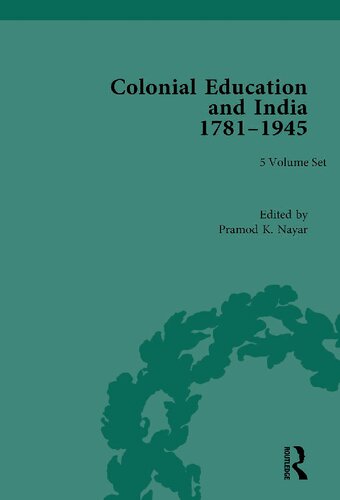 Colonial Education in India 1781–1945, 5-Volume Set