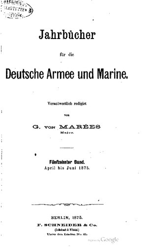 Jahrbücher für die Deutsche Armee und Marine / April bis Juni 1875
