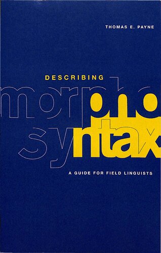 Describing Morphosyntax: A Guide for Field Linguists