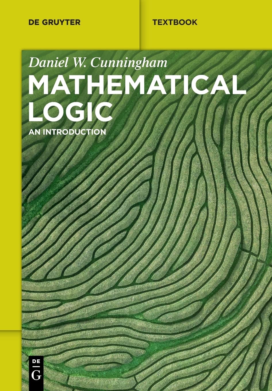 Mathematical Logic: An Introduction
