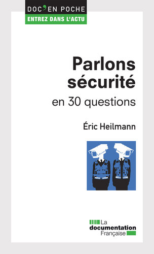 Parlons sécurité en 30 questions