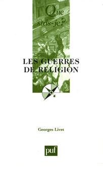 Les Guerres de religion, 1559-1598