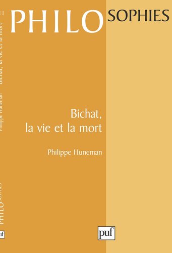 Bichat : la vie et la mort