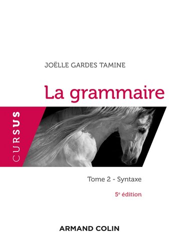 La grammaire T2 - 5e éd: Syntaxe