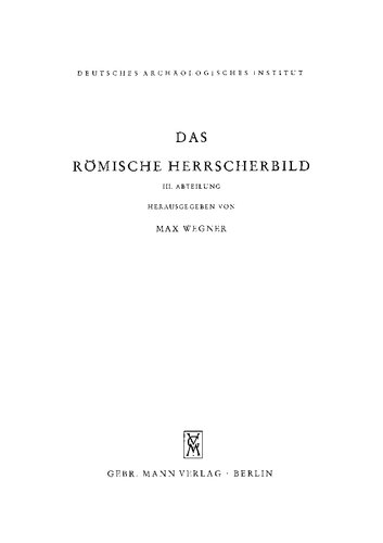 Das spätantike Herrscherbild von Diokletian bis zu den Konstantin-Söhnen 284-361 n. Chr.