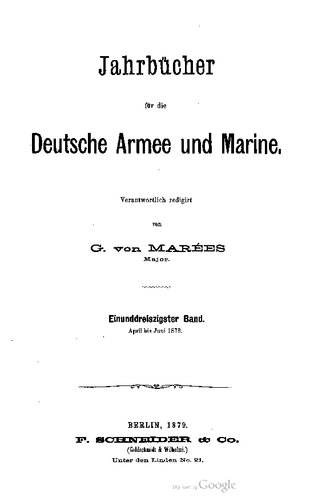 Jahrbücher für die Deutsche Armee und Marine / April bis Juni 1879