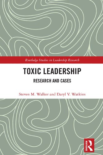 Toxic Leadership: Research and Cases