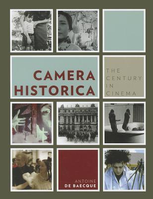 Camera Historica: The Century in Cinema
