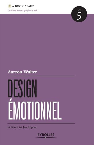 Design émotionnel (A Book Apart) (French Edition)