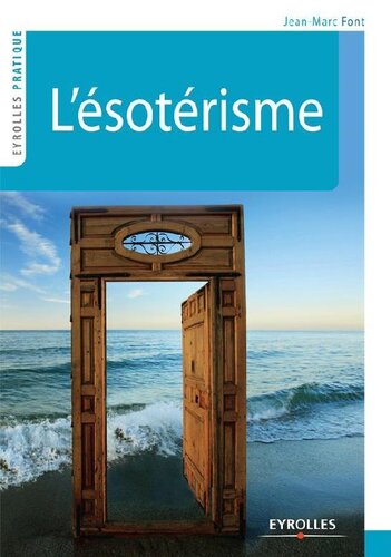 L'ésotérisme (Eyrolles Pratique) (French Edition)