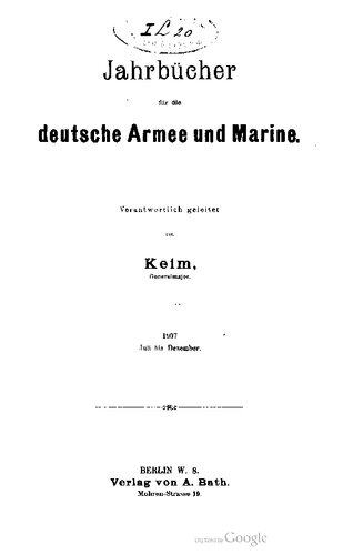 Jahrbücher für die Deutsche Armee und Marine / Juli bis Dezember 1907