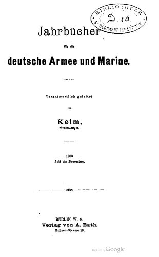 Jahrbücher für die Deutsche Armee und Marine / Juli bis Dezember 1908