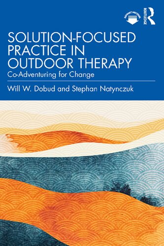 Solution-Focused Practice in Outdoor Therapy: Co-Adventuring for Change
