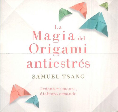 La Magia del Origami antiestrés