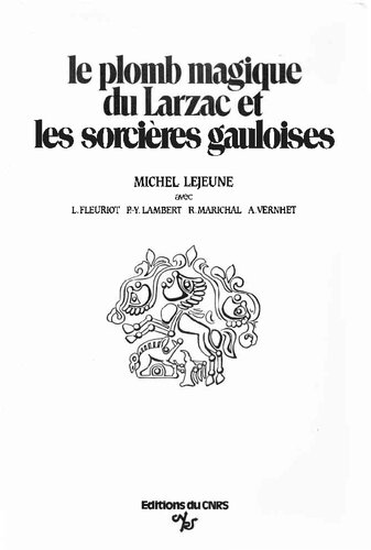 Plomb Magique du Larzac et les Sorcières Gauloises